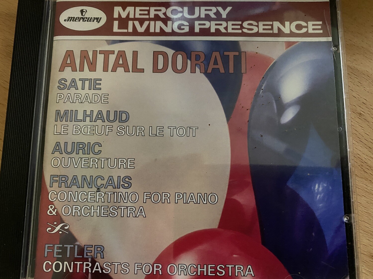 Dorati Conduczs Satie, Milhaud,Auric,Francaix,Fetler