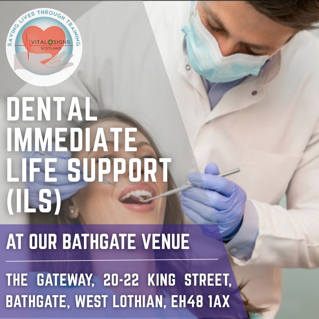 Dental Immediate Life Support (ILS) Level 3 (VTQ)