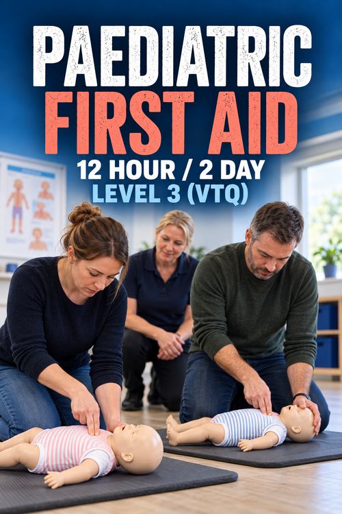 Paediatric/Infant 12 Hour/2 Day First Aid Level 3 (VTQ)
