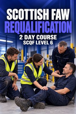 Scottish First Aid at Work (SCQF Level 6) Regulated Course - Requalification Scottish First Aid at Work (SCQF Level 6) Regulated Course - Requalification