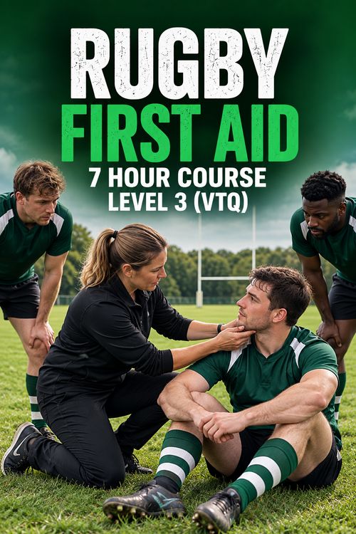 Emergency First Aid at Work 7 Hour Level 3 for Rugby Clubs (VTQ)