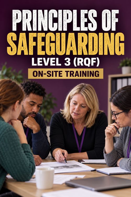 On-Site Training: Level 3 Award in Principles of Safeguarding and Protecting Children, Young People or Vulnerable Adults (RQF) On-Site Training: Level 3 Award in Principles of Safeguarding and Protecting Children, Young People or Vulnerable Adults (RQF)