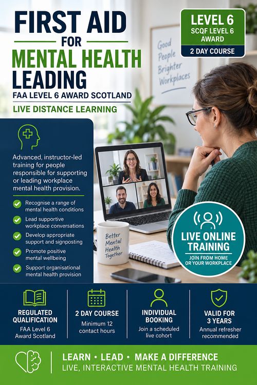 FAA First Aid for Mental Health Leading Level 6 live distance-learning course for individual learners in Scotland