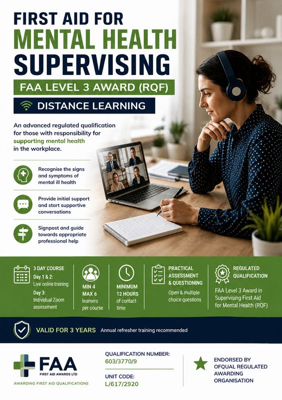 First Aid for Mental Health Supervising – FAA Level 3 Award (RQF) –DISTANCE LEARNING First Aid for Mental Health Supervising – FAA Level 3 Award (RQF) –DISTANCE LEARNING