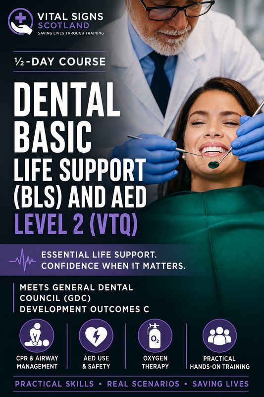 Dental Basic Life Support (BLS) and AED Level 2 (VTQ) Dental Basic Life Support (BLS) and AED Level 2 (VTQ)
