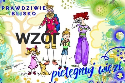 PRAWDZIWIE BLISKO / PIELĘGNUJ WIĘZI PRAWDZIWIE BLISKO / PIELĘGNUJ WIĘZI
