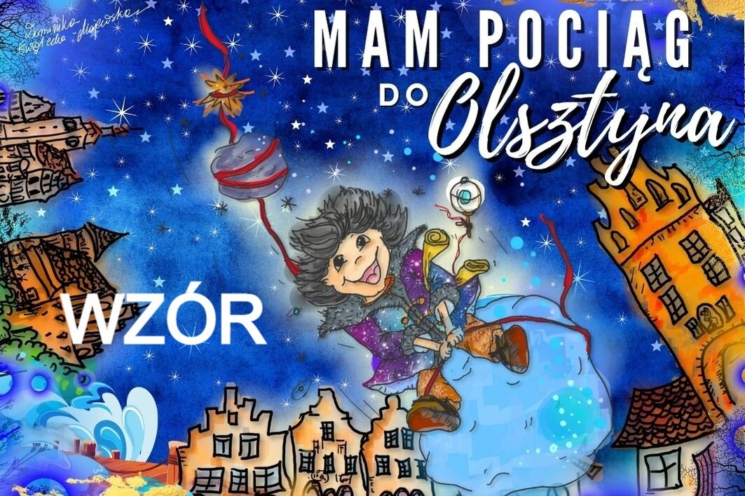 MAM POCIĄG DO OLSZTYNA