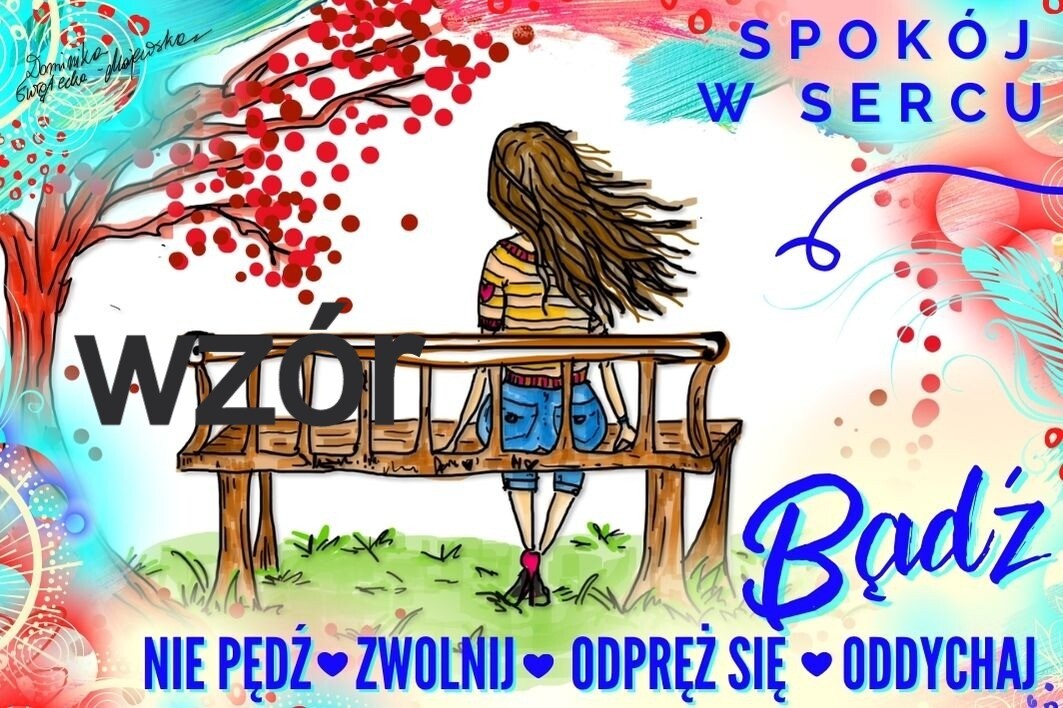 BĄDŹ, zwolnij, oddychaj