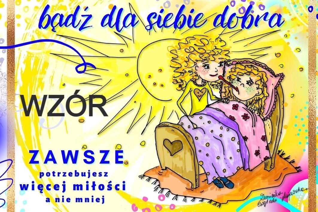 BĄDŹ DOBREJ MYŚLI