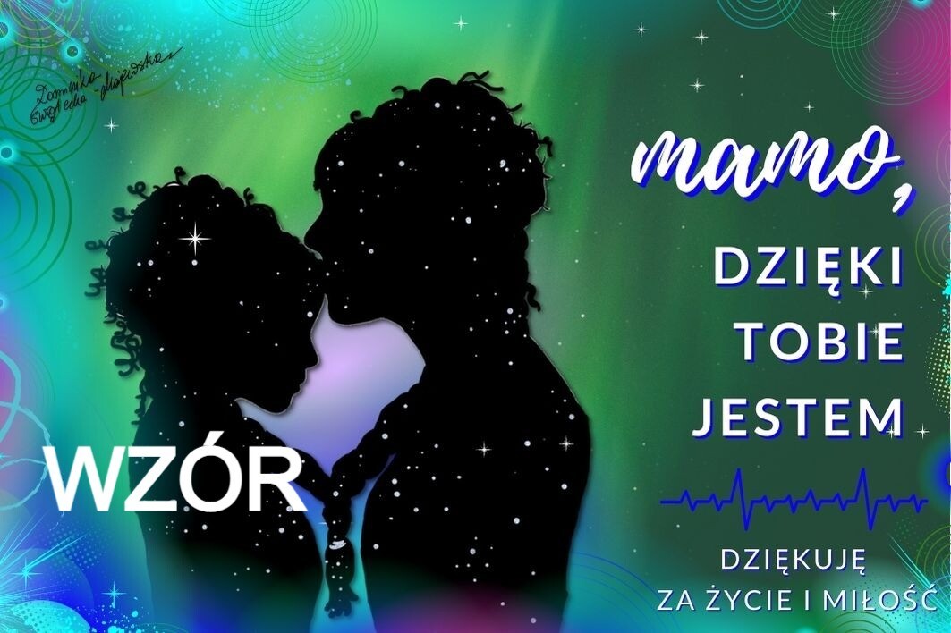 MAMO, DZIĘKI TOBIE JESTEM