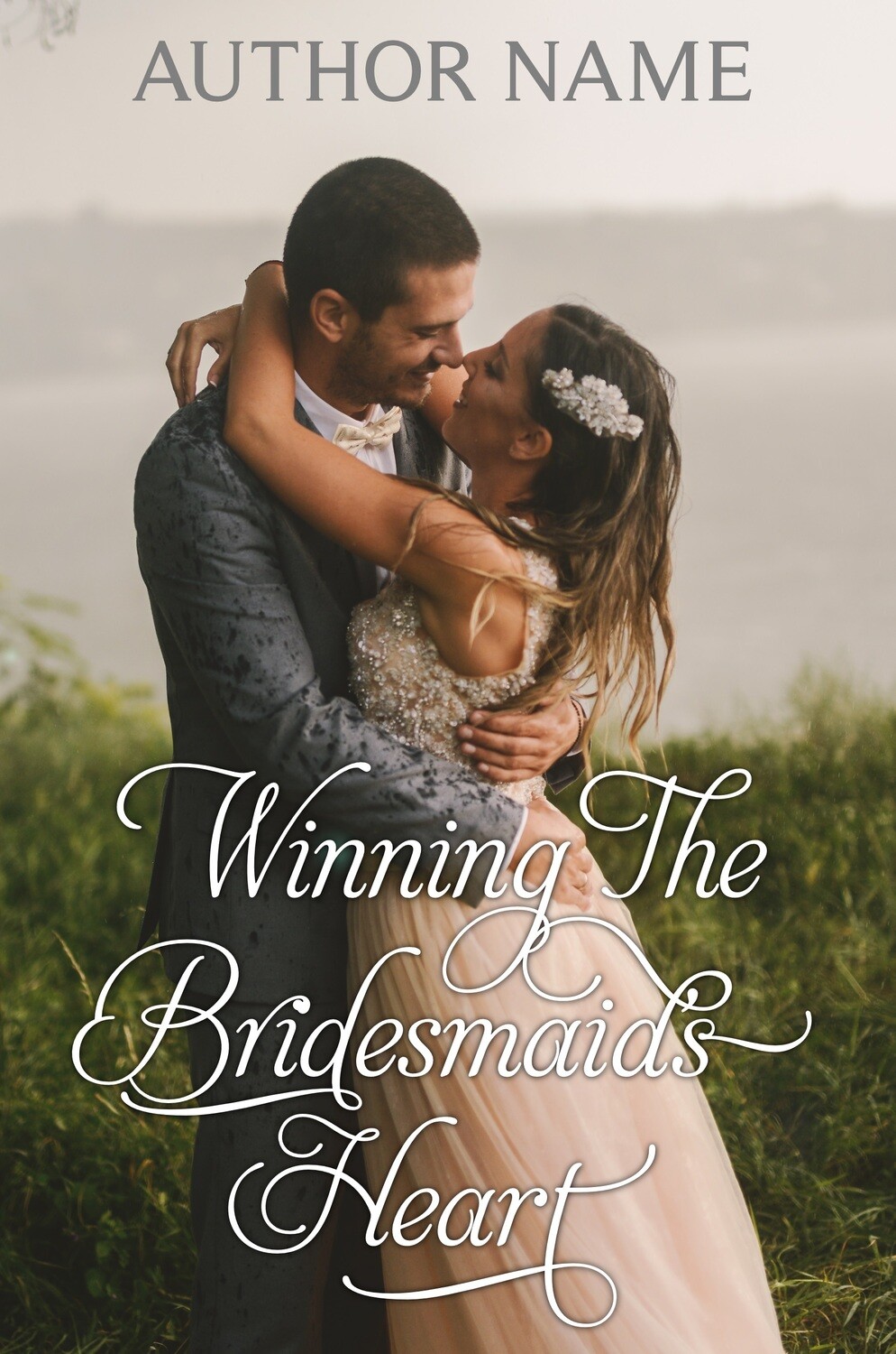 Winning The Bridesmaid&#39;s Heart