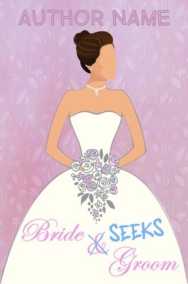 Bride Seeks Groom Bride Seeks Groom