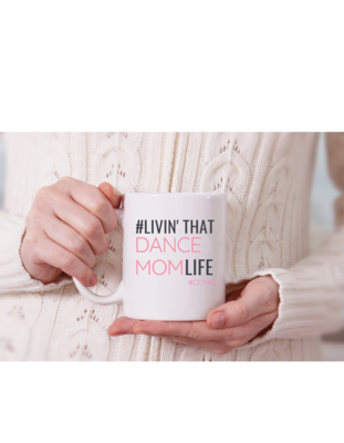 Dance Mom Life Mug