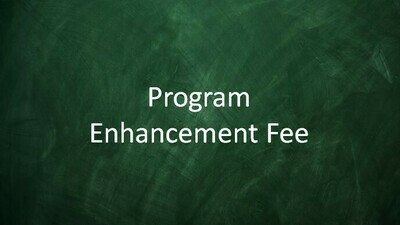 Program Enhancement Fee (Returning Student)