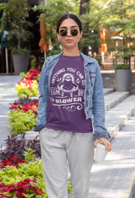 Anything a Sloth Can Tshirt Anything a Sloth Can Tshirt