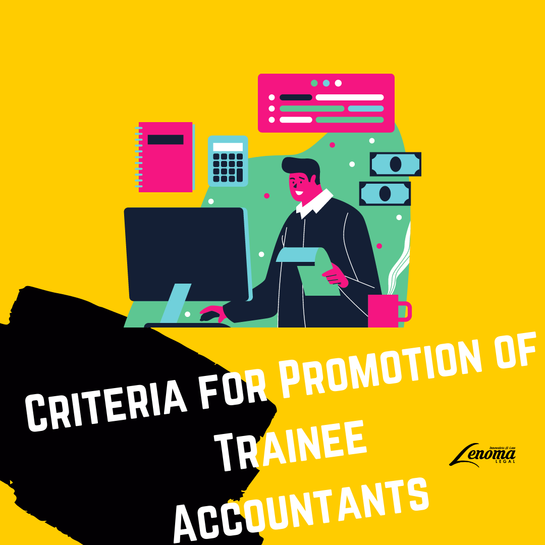 Criteria for Promotion of Trainee Accountants