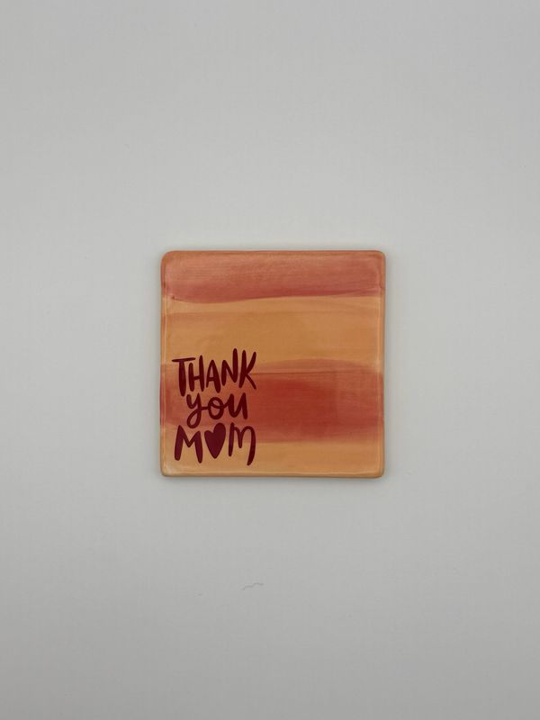 Sprichwortkachel „thank you mom“ Sprichwortkachel „thank you mom“