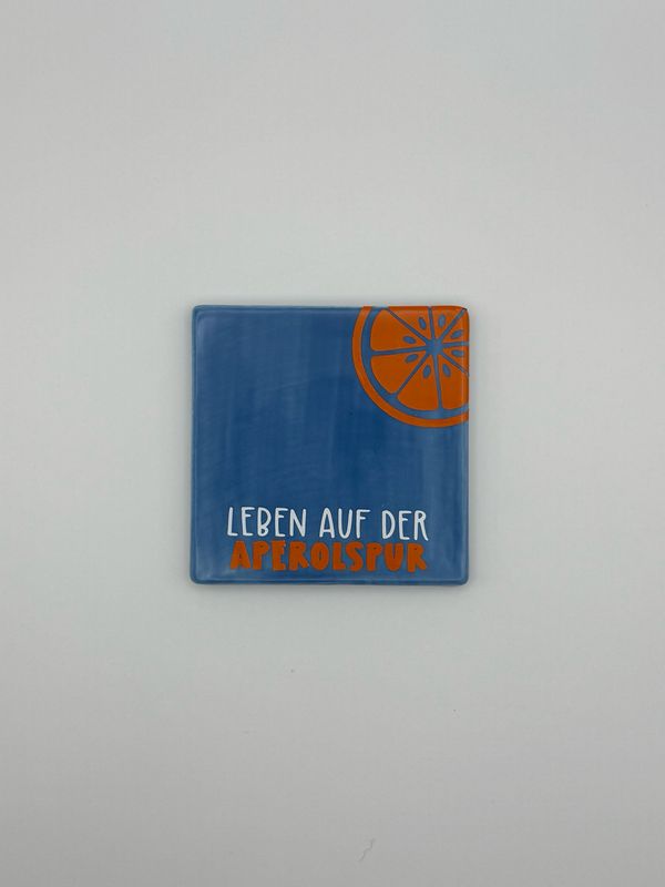 Sprichwortkachel „Leben auf der Aperolspur“ Sprichwortkachel „Leben auf der Aperolspur“