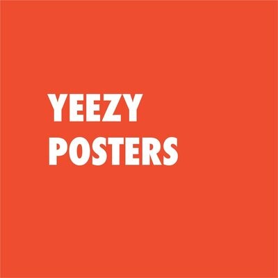 Yeezy Posters