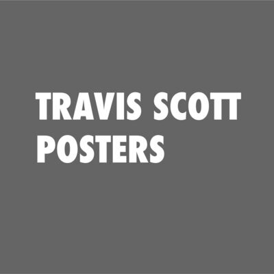 Travis Scott Posters