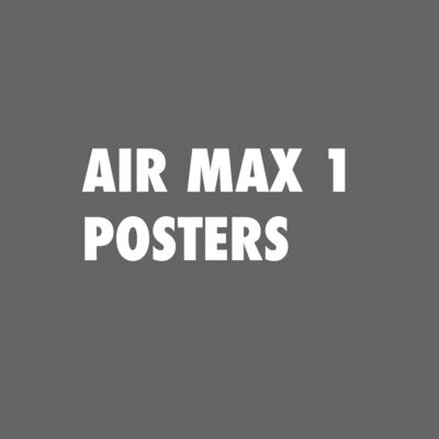 Air Max 1 Posters