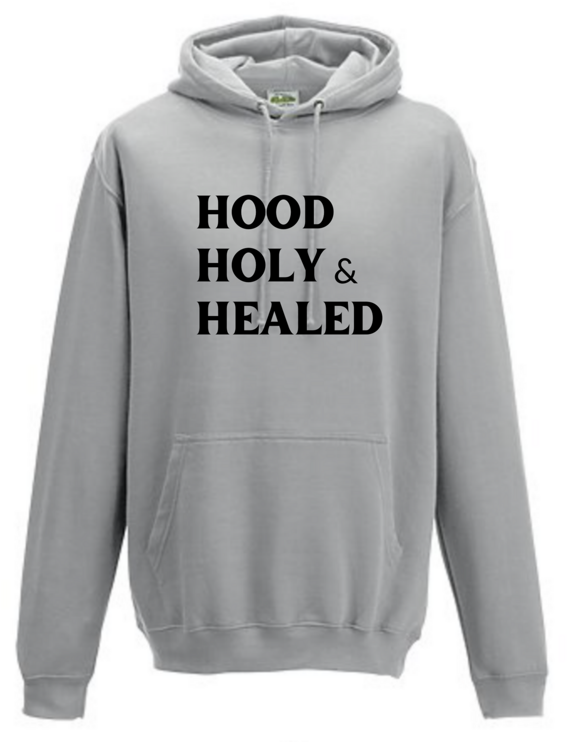 Healed, Holy &amp; Healed Hoodie
