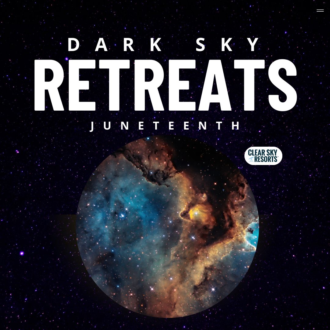 Dark Sky Retreats | Juneteenth