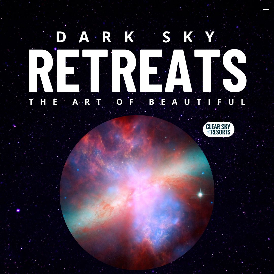 Dark Sky Retreats | The Art of Beautiful