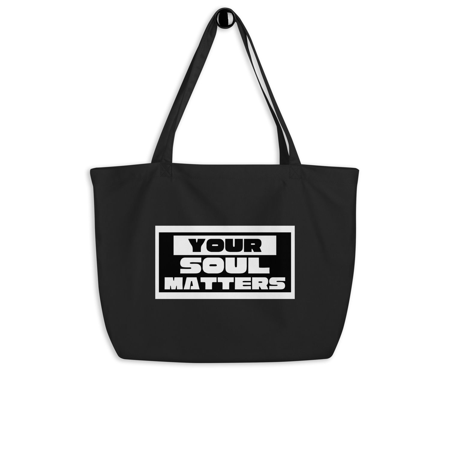 Your Soul Matters: Large organic tote bag