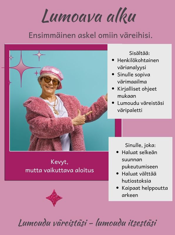 LUMOUDU VÄREISTÄSI ™ - LUMOAVA ALKU