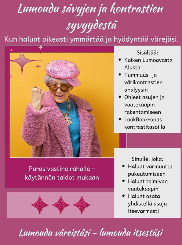 LUMOUDU VÄREISTÄSI ™ - LUMOUDU SÄVYJEN JA KONTRASTIEN SYVYYDESTÄ