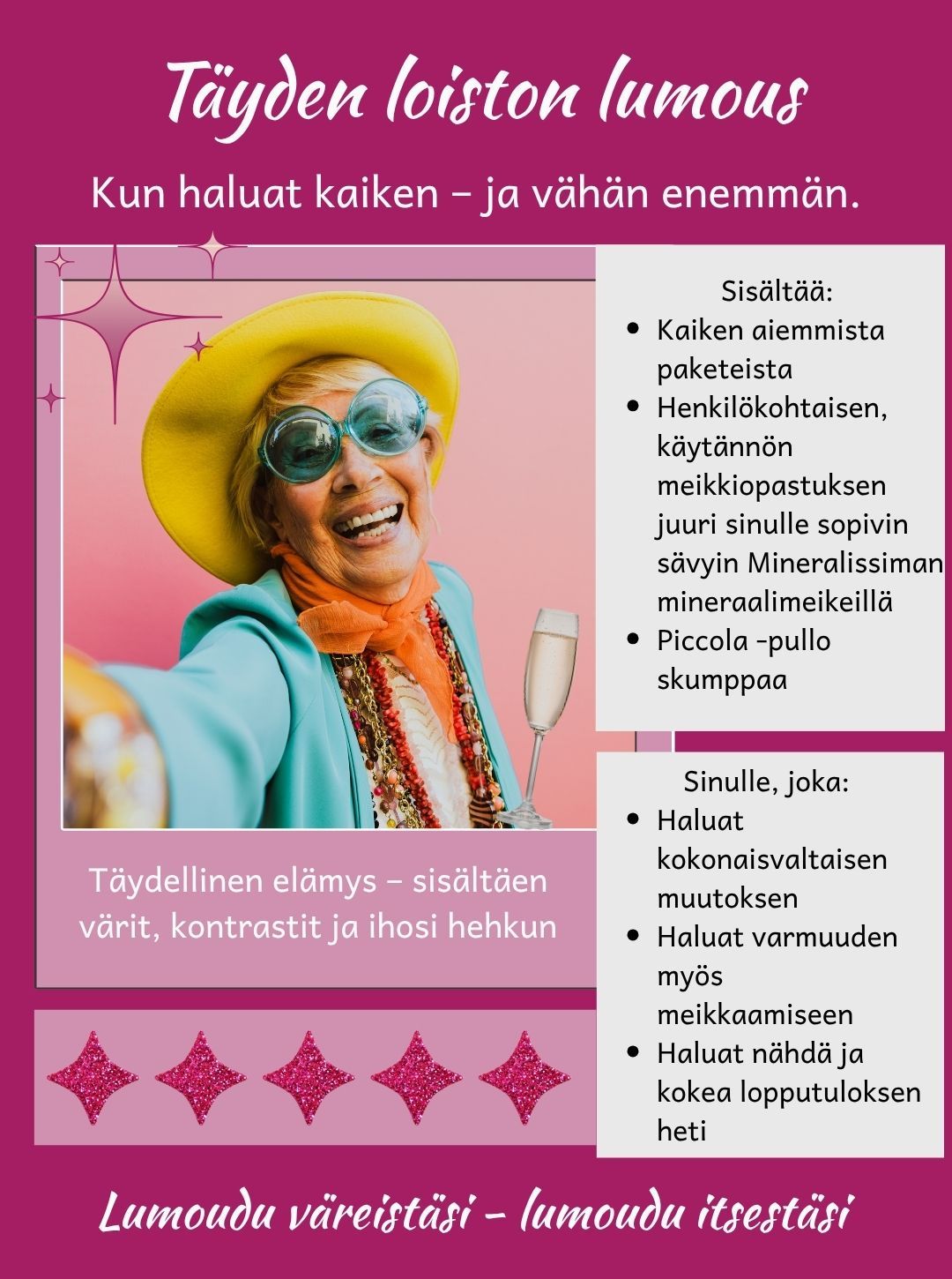 LUMOUDU VÄREISTÄSI ™ - TÄYDEN LOISTON LUMOUS