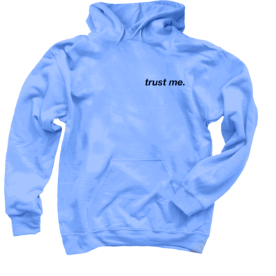 TRUST HOODIE (COOL BLUE)