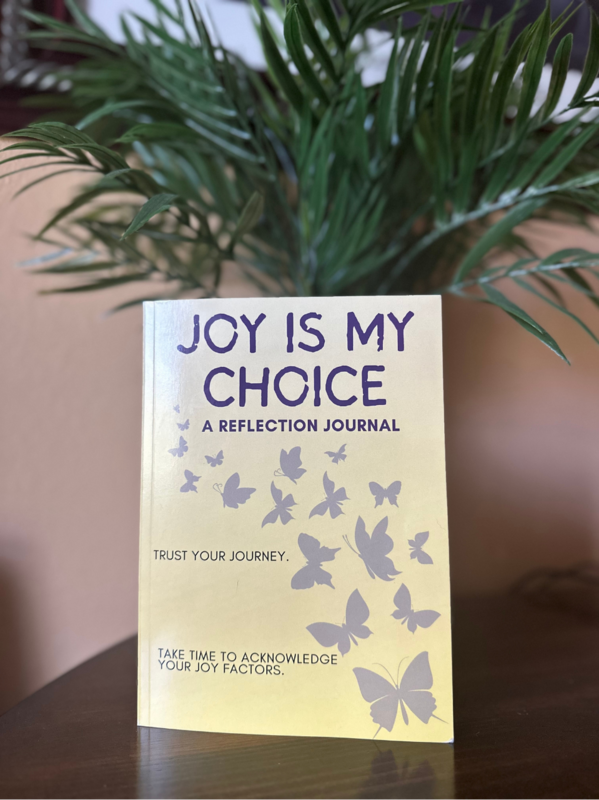 Interactive Journal: JOY is my CHOICE