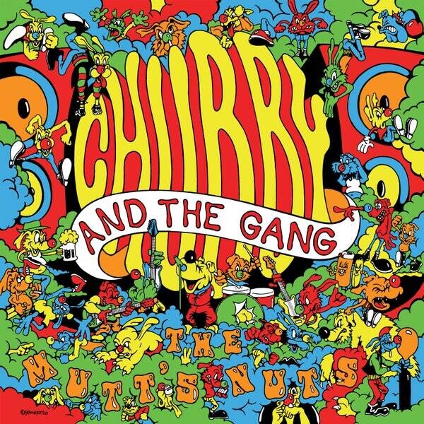 Chubby And The Gang - The Mutt&#39;s Nuts (color vinyl)