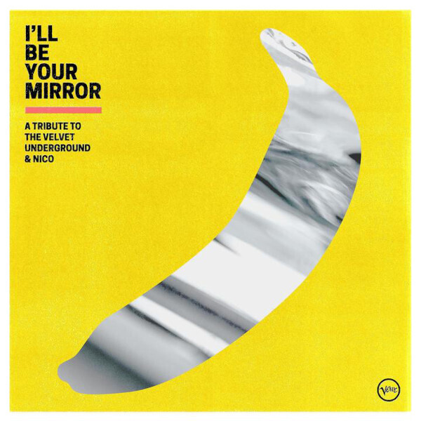 V/A - I'll Be Your Mirror (a tribute to the velvet underground and nico)