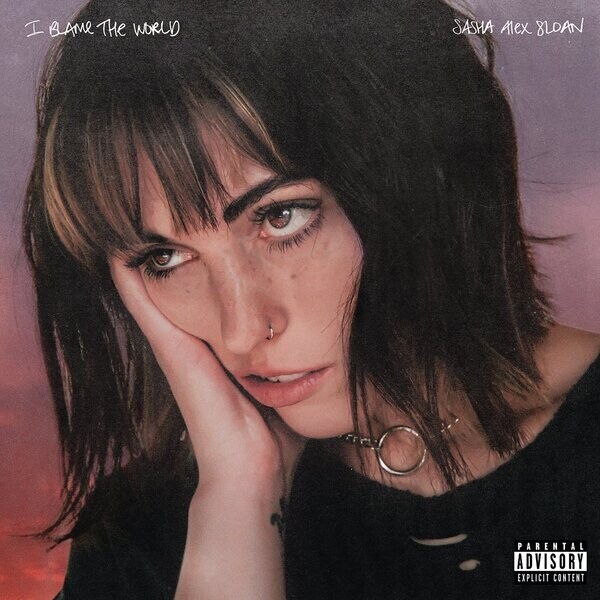 Sasha Alex Sloan - I Blame the World