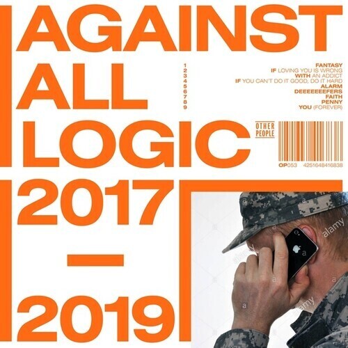 Against All Logic - Against All Logic 2017-2019 LP