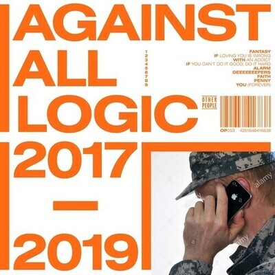 Against All Logic - Against All Logic 2017-2019 LP