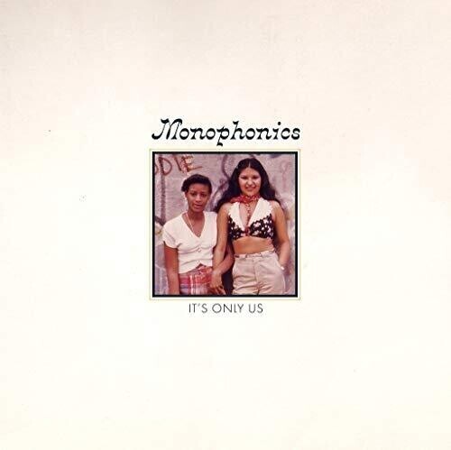 Monophonics - It's Only Us LP 