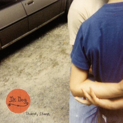 Dr. Dog - Shame, Shame LP 