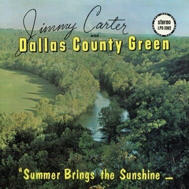 Jimmy Carter &amp; Dallas County Green - Summer Brings the Sunshine (green vinyl)