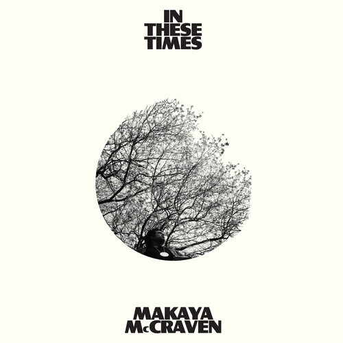 Makaya McCraven - In These Times LP (white vinyl)