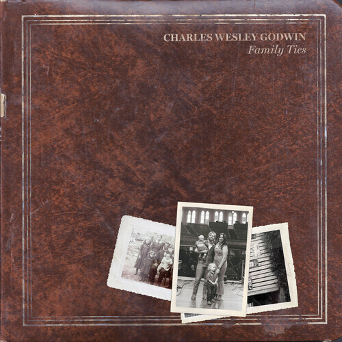 Charles Wesley Godwin - Family Ties LP (white vinyl) 