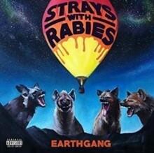Earthgang - Strays with Rabies LP