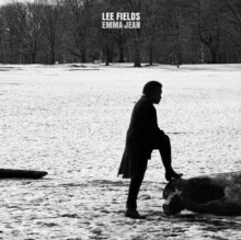 Lee Fields - Emma Jean LP (clear vinyl)