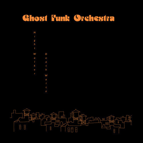 Ghost Funk Orchestra - Night Walker/Death Waltz LP (indie opaque red vinyl)