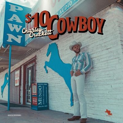 Charley Crockett - $10 Cowboy LP (sky blue vinyl) 