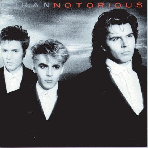 Duran Duran - Notorious LP (2010 remaster) 