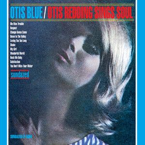 Otis Redding - Otis Blue : Otis Redding Sings Soul  LP